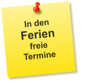 In den  Ferien freie  Termine